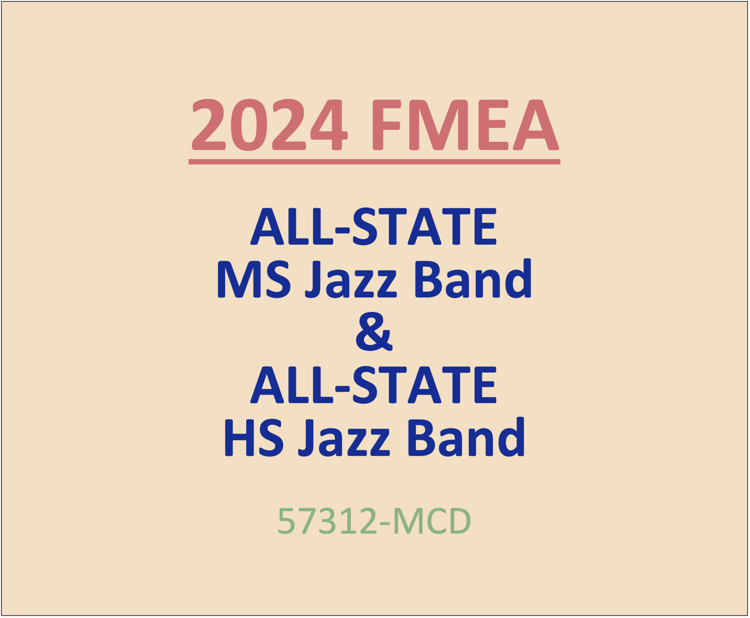 57312MCD 2024 FMEA AllState MS Jazz Band & AllState HS Jazz Band