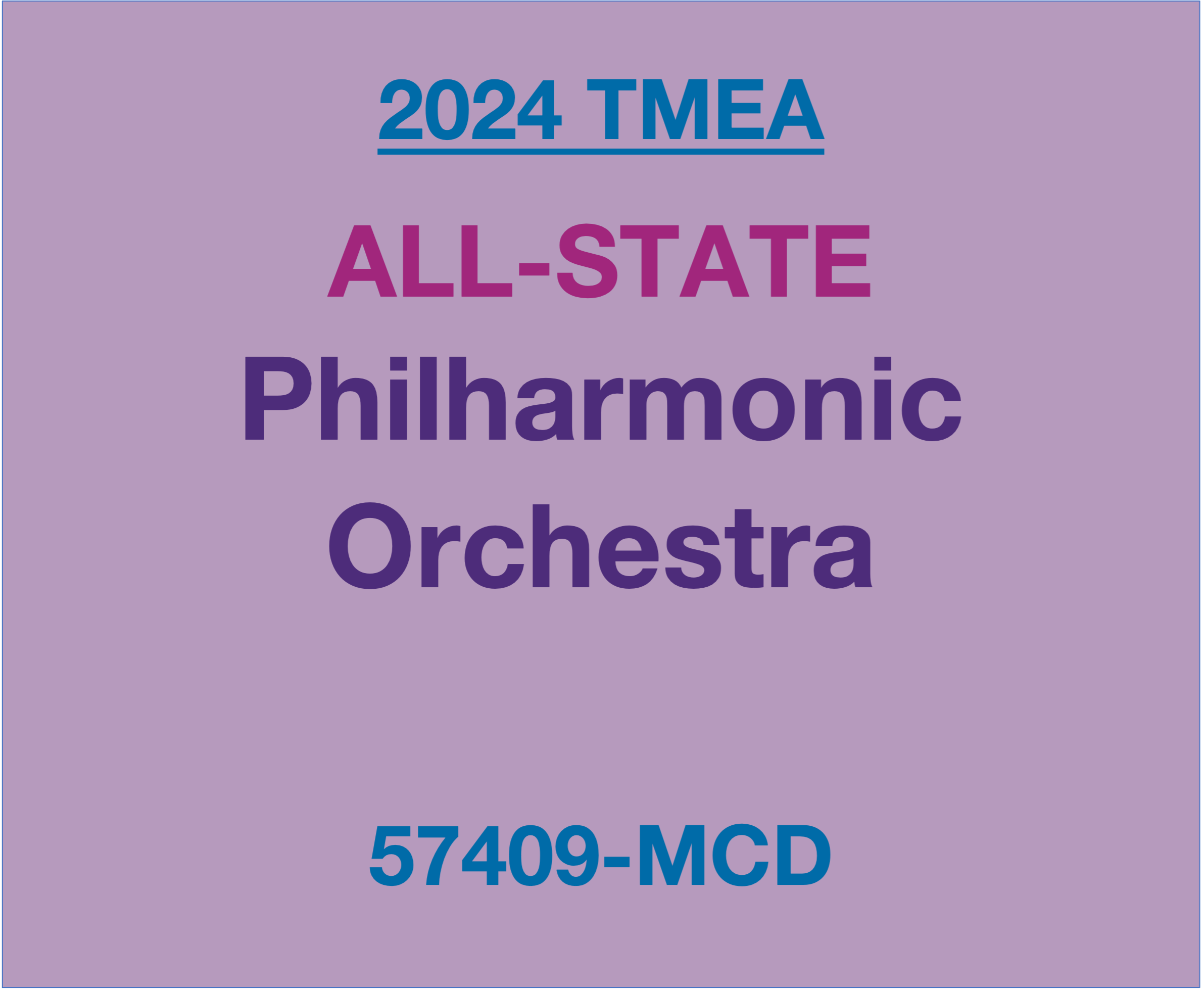 57409MCD 2024 TMEA AllState Philharmonic Orchestra